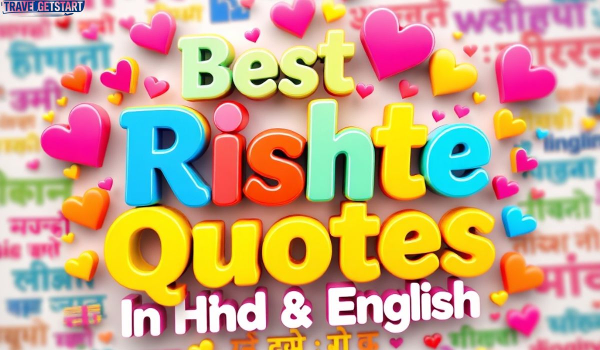 Best Rishte Quotes In Hindi & English रिश्तों पर कोट्स (2025)
