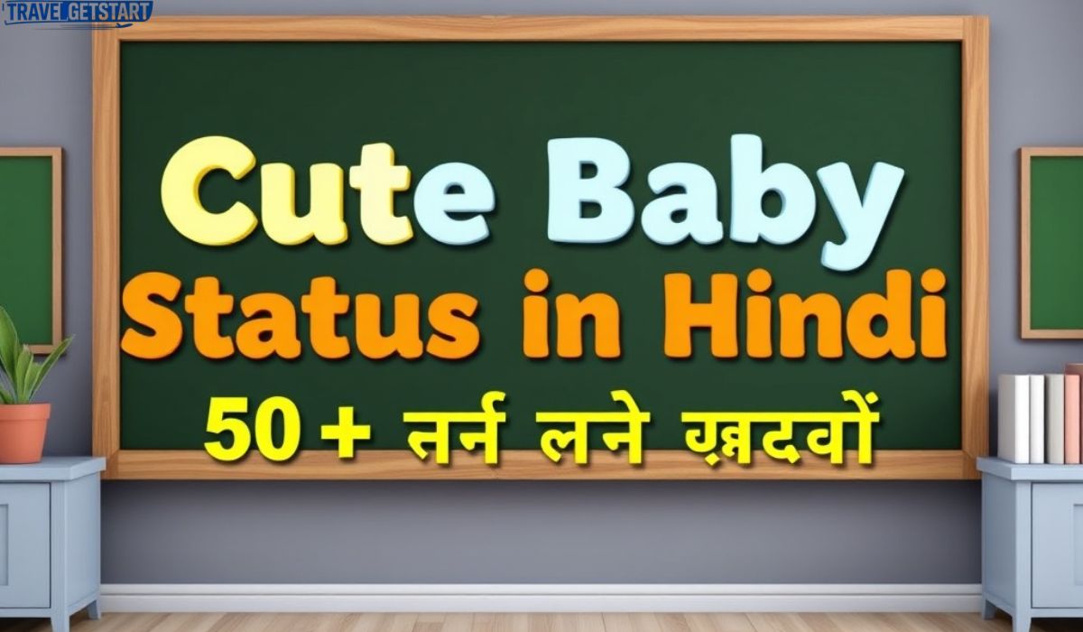 Cute Baby Status In Hindi 50+ प्यारे बेबी स्टेटस हिंदी में