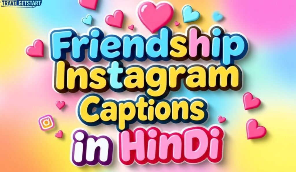 🤝 Friendship Instagram Captions in Hindi