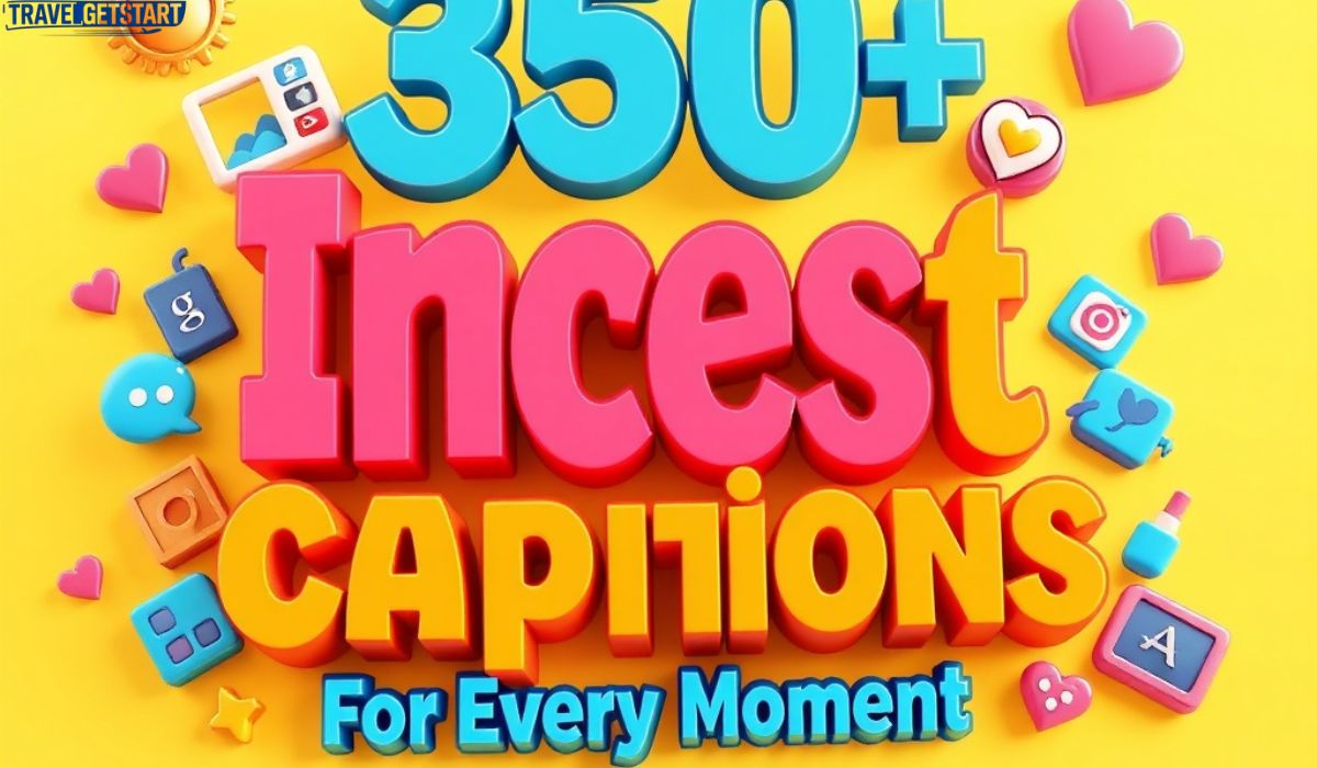 350+ Incest Captions For Every Moments